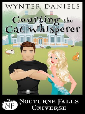 cover image of Courting the Cat Whisperer